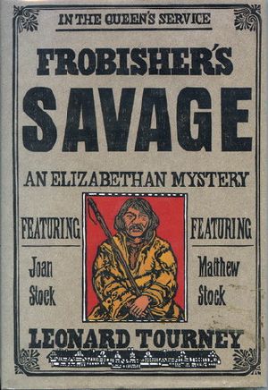 [Joan & Matthew Stock 08] • Frobisher's Savage